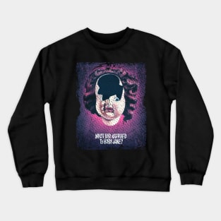 Classic Hollywood Thriller Happened to Baby Jane T-Shirt Crewneck Sweatshirt